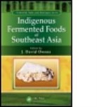 J. David Owens, J. David (Retired Owens, J. David Owens, J. David (Retired Owens, Owens J. David - Indigenous Fermented Foods of Southeast Asia