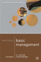 E C Eyre, E. C. Eyre, E.C. Eyre, E.c. Pettinger Eyre, Richard Pettinger - Mastering Basic Management