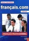 J L Penfornis, Jean-Luc Penfornis - Français.com, niveau intermédiaire : méthode de français professionnel et des affaires