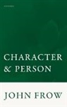 John Frow - Character and Person