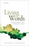 Peter Ludlow, Peter (Northwestern University) Ludlow - Living Words