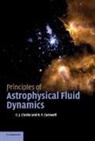 Bob Carswell, Cathie Clarke, Cathie (University of Cambridge) Carswell Clarke, Cathie Carswell Clarke, Cathie J. Clarke, Cathie J. Carswell Clarke - Principles of Astrophysical Fluid Dynamics