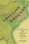Paul Quigley, Paul (James I. Robertson Jr. Associate Pr Quigley, Quigley Paul - Shifting Grounds