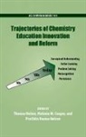 Thomas Holme, Thomas (Department of Chemistry Holme, Thomas Cooper Holme, Melanie M. Cooper, Melanie M. (Department of Chemistry Cooper, Thomas Holme... - Trajectories of Chemistry Education Innovation and Reform