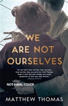Matthew Thomas - We Are Not Ourselves