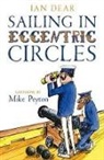 Ian Dear, Dear Ian, Mike Peyton, Peyton Mike - Sailing in Eccentric Circles