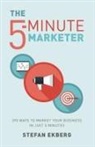 Stefan Ekberg - 5-Minute Marketer