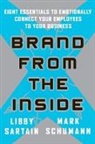 Sartain, Libby Sartain, Libby Schumann Sartain, Mark Schumann - Brand From the Inside