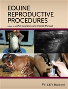 John Dascanio, John J. Dascanio, John Mccue Dascanio, Joh Dascanio, John Dascanio, McCue... - Equine Reproductive Procedures