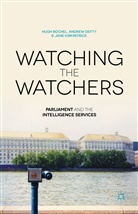 Bochel, H Bochel, H. Bochel, Hugh Bochel, Hugh Defty Bochel, Hugh M. Bochel... - Watching the Watchers
