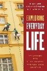Billy Ehn, Billy Loefgren Ehn, Billy Lofgren Ehn, Ehn Billy, Orvar Lofgren, Orvar Löfgren... - Exploring Everyday Life