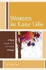 Martha Holstein, Martha B. Holstein - Women in Late Life