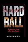 Rodney Fort, Rodney D. Fort, Fort Rodney D., James Quirk, James P. Quirk, Quirk James P. - Hard Ball