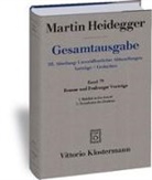 Martin Heidegger, Petra Jaeger, Petra Jäger - Gesamtausgabe - 79: Bremer und Freiburger Vorträge. 1. Einblick in das was ist. Bremer Vorträge 1949 2. Grundsätze des Denkens. Freiburger Vorträge 1957