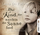 Luca Di Fulvio, Luca Di Fulvio, Sascha Rotermund - Das Kind, das nachts die Sonne fand, 8 Audio-CDs (Hörbuch)