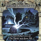 Marc Gruppe, H. P. Lovecraft, Jochen Schröder, Johannes Berenz, Melanie Pukaß, Peter Reinhardt... - Gruselkabinett - Die Farbe aus dem All, 1 Audio-CD (Livre audio)