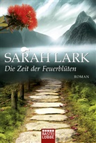 Sarah Lark - Die Zeit der Feuerblüten
