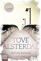 Tove Alsterdal - Tödliche Hoffnung