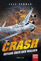Jack Bowman - Crash - Gefahr über den Wolken