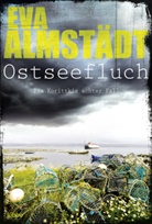 Eva Almstädt - Ostseefluch