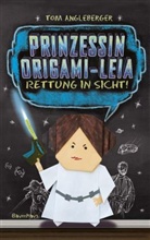 Tom Angleberger, Tom Angleberger - Prinzessin Origami-Leia, Rettung in Sicht!