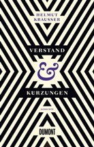 Helmut Krausser - Verstand & Kürzungen
