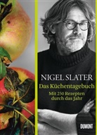 Nigel Slater, Jonathan Lovekin - Das Küchentagebuch