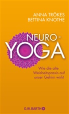 Bettina Knothe, Ann Trökes, Anna Trökes - Neuro-Yoga