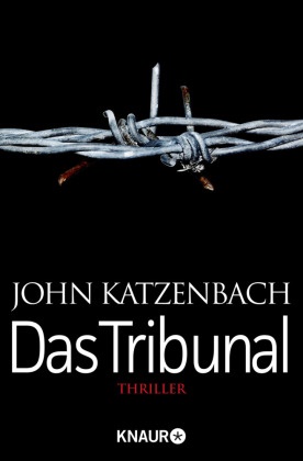 John Katzenbach - Das Tribunal - Thriller