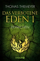 Thomas Thiemeyer - Das verbotene Eden - Erwachen