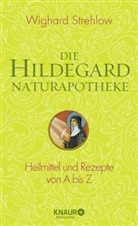 Wighard Strehlow, Wighard (Dr.) Strehlow - Die Hildegard-Naturapotheke