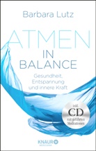 Barbar Lutz, Barbara Lutz, Christiane Schlüter, Christiane (Dr.) Schlüter - Atmen in Balance, m. Audio-CD