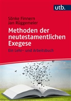 SÃ¶nke Finnern, Sönk Finnern, Sönke Finnern, Sönke (Dr.) Finnern, Jan RÃ¼ggemeier, Jan Rüggemeier - Methoden der neutestamentlichen Exegese