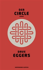 Dave Eggers, Klaus Timmermann, Ulrike Wasel - Der Circle