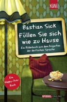 Bastian Sick - Füllen Sie sich wie zu Hause
