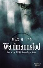 Maxim Leo - Waidmannstod