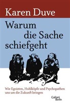 Karen Duve - Warum die Sache schiefgeht