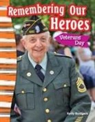 Kelly Rodgers - Remembering Our Heroes
