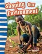Shelly Buchanan - Shaping Our Environment