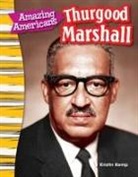 Kristen Kemp, Kristin Kemp - Amazing Americans Thurgood Marshall