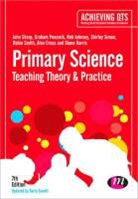 Rob Johnsey, Graham A. Peacock, John Sharp, John Peacock Sharp - Primary Science: Teaching Theory and Practice