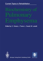 L. Casali, L Casali et al, C. Grassi, M. Luisetti, Travis, J Travis... - Biochemistry of Pulmonary Emphysema