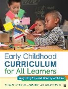 Raymond J Gallagher, Raymond J. Gallagher, Raymond J. J. Gallagher, Gallagher Raymond J., Eugenia R Mora-Flores, Eugenia R. Mora-Flores... - Early Childhood Curriculum for All Learners