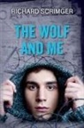 Richard Scrimger - The Wolf and Me