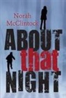 Norah McClintock - About That Night