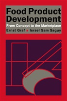 Graf, E Graf, E. Graf, I Saguy, I. Saguy, Ernst Graf... - Food Product Development
