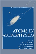 Burke, P Burke, P. Burke, P. G. Burke, Philip Burke, W. B. Eissner... - Atoms in Astrophysics