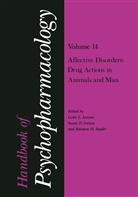 Lesli Iversen, Leslie Iversen, Leslie L. Iversen, Susan D. Iversen, Solomon H. Snyder - Handbook of Psychopharmacology