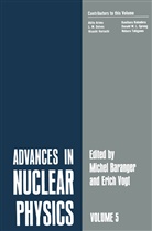 Miche Baranger, Michel Baranger, Erich Vogt - Advances in Nuclear Physics. Vol.5