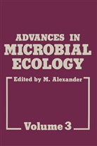 Alexander, M Alexander, M. Alexander, Martin Alexander - Advances in Microbial Ecology